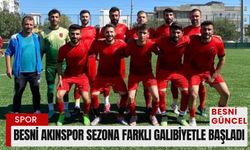 Besni Akınspor Sezona Farklı Galibiyetle Başladı