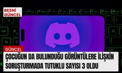 Çocuğun da bulunduğu görüntülere ilişkin soruşturmada tutuklu sayısı 3 oldu