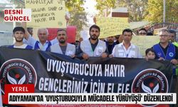 Adıyaman’da 'Uyuşturucuyla Mücadele Yürüyüşü' düzenlendi