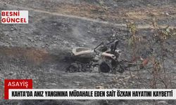 Kahta'da anız yangınına müdahale eden Sait Özkan hayatını kaybetti