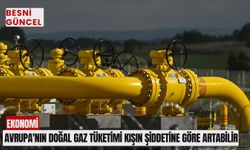 Avrupa'nın doğal gaz tüketimi kışın şiddetine göre artabilir