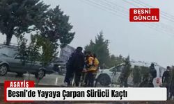 Besni’de Yayaya Çarpan Sürücü Kaçtı