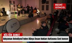 Adıyaman'da Dünya İnsan Hakları Haftasına özel konser