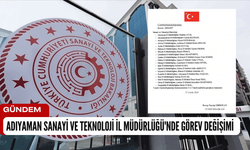 Adıyaman Sanayi ve Teknoloji İl Müdürlüğü'nde Görev Değişimi