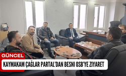 Kaymakam Çağlar Partal’dan Besni OSB’ye Ziyaret