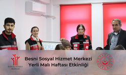 Besni Sosyal Hizmet Merkezi’nden Yerli Malı Haftası