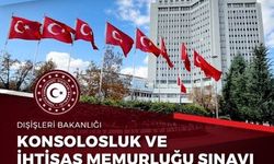 Dışişleri Bakanlığı Konsolosluk Sınavı Duyurusu