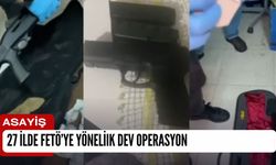 27 İlde FETÖ’ye yönelik Dev Operasyon