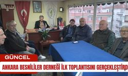 Ankara Besnililer Derneği İlk Toplantısını Gerçekleştirdi