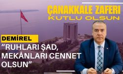 Demirel,  18 Mart Çanakkale Zaferi ile ilgili mesaj yayınladı