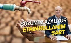 Bayraktar,  “Suyumuz azalıyor etkin kullanım şart”