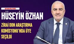 Özhan, Zirai Don Araştırma Komisyonu'nda Üye Seçildi