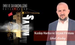 İshak Kızılay, 1 Mayıs "Emeğin ve Dayanışmanın Değeri"