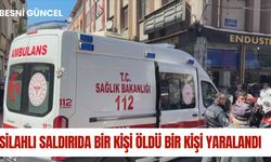 Silahlı saldırıda 1 kişi öldü, 1 kişi yaralandı