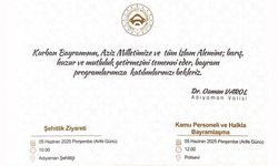 Adıyaman Valiliği Kurban Bayramı programını duyurdu 