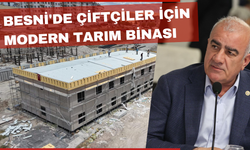 Besni'de Çiftçiler İçin Modern Tarım Binası