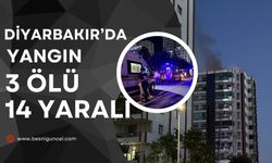 Diyarbakır'da apartmanda yangın 3 Ölü 14 Yaralı