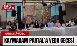 Besni Kaymakamı Çağlar Partal'a Duygulu Veda Gecesi