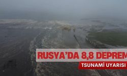 Rusya'da 8,8’lik deprem ve tsunami alarmı