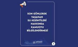 Adıyaman Belediyesi’nden su kesintilerine açıklama