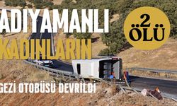 Adıyamanlı Kadınların Gezi Otobüsü Devrildi: 2 Ölü