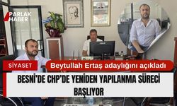 Besni’de CHP’de yeniden yapılanma süreci başlıyor