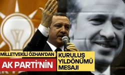 Milletvekili Özhan’dan AK Parti’nin Kuruluş Yıldönümü Mesajı