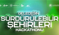Geleceğin Sürdürülebilir Şehirleri Hackathonu Başlıyor
