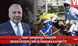 Besni Değerli Bir İş İnsanını Kaybetti!..