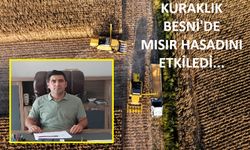 Kuraklık Besni Kaysun Ovası’nda Mısır Üretimini Düşürdü