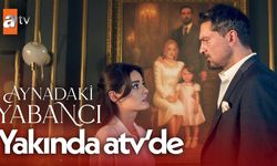 i "Aynadaki Yabancı" ile Ekranlara Geliyor!