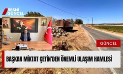 Başkan Miktat Çetin’den Önemli Ulaşım Hamlesi