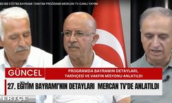 27. Eğitim Bayramı'nın detayları  Mercan TV'de anlatıldı