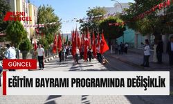 Eğitim Bayramı Programında Değişiklik