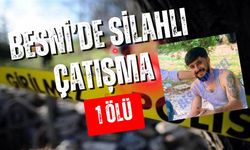 Besni'de Silahlı Kavga: 1 Ölü