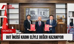 Dut İncisi Kadın Eliyle Değer Kazanıyor