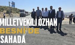 Milletvekili Özhan, Besni'de Sahada