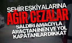 Saldırı Amacıyla Araçtan İnene 180 Bin TL Ceza!