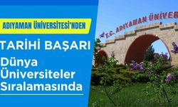 Adıyaman Üniversitesi'nden Tarihi Başarı