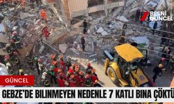Gebze’de bilinmeyen nedenle 7 katlı bina çöktü