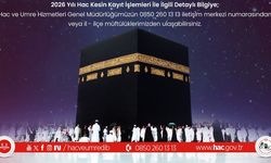 2026 Hac Kayıtları Yarın Başlıyor: İşte Tüm Detaylar
