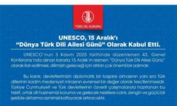 15 Aralık Dünya Türk Dili Ailesi Günü oldu
