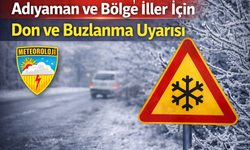 Adıyaman ve Bölge İller İçin Don ve Buzlanma Uyarısı