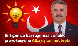 Birliğe Yönelik Provokasyona Alkayış’tan Net Tepki