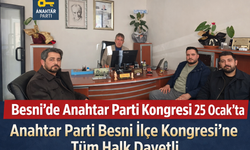 Besni’de Anahtar Parti Kongresi 25 Ocak'ta