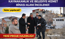 Besni Hizmet Binası İnşaat Alanları İncelendi