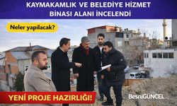 Besni Hizmet Binası İnşaat Alanları İncelendi