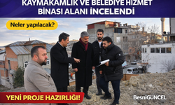 Besni Hizmet Binası İnşaat Alanları İncelendi