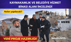 Besni Hizmet Binası İnşaat Alanları İncelendi
