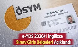 e-YDS 2026/1 İngilizce Sınav Giriş Belgeleri Açıklandı